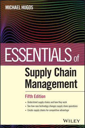 Essentials of Supply Chain Management de Hugos