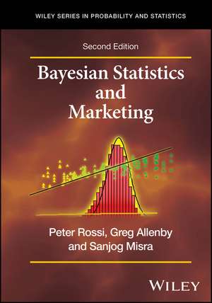 Bayesian Statistics and Marketing, Second Edition de Rossi