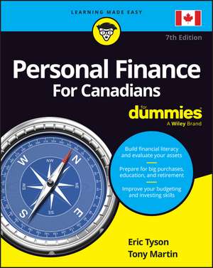 Personal Finance For Canadians For Dummies, 7th Ed ition de Tyson