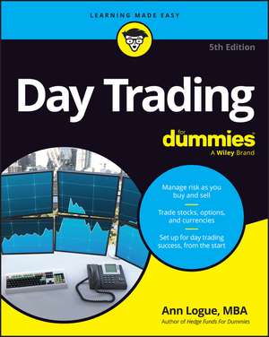 Day Trading for Dummies de Ann C Logue