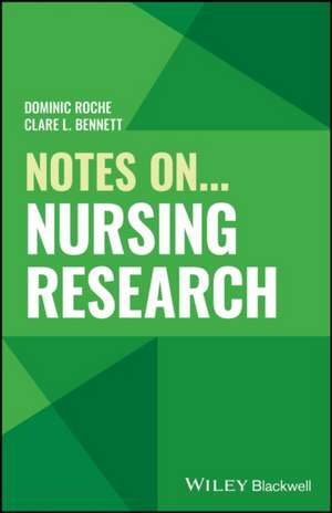 Notes On... Nursing Research de D Roche