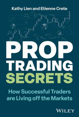 Prop Trading Secrets de Kathy Lien