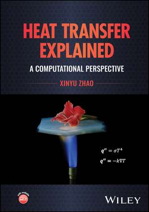 Heat Transfer Explained de Xinyu Zhao