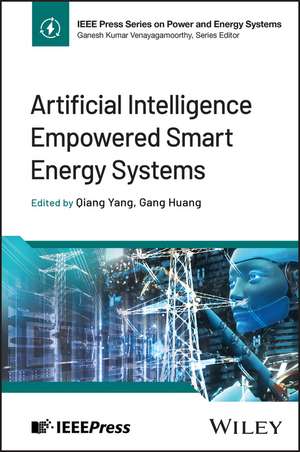 Artificial Intelligence Empowered Smart Energy Sys tems de Gang Huang