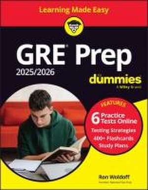 GRE Prep 2025/2026 For Dummies: Book + 6 Practice Tests & 400+ Flashcards Online de Woldoff