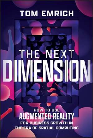 Advertising in the Next Dimension de Emrich