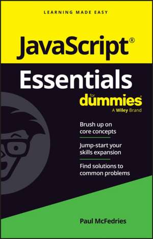 JavaScript Essentials For Dummies de McFedries