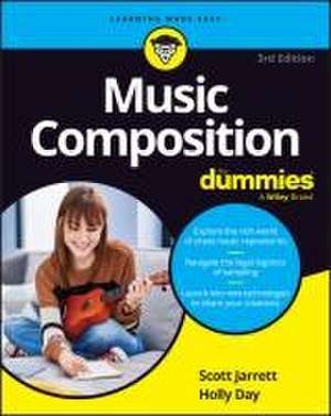Music Composition for Dummies de Scott Jarrett