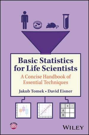 Basic Statistics for Life Scientists de David Eisner