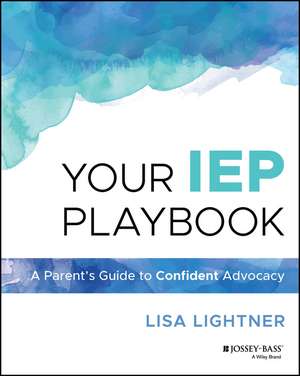 Your IEP Playbook de Lisa Lightner