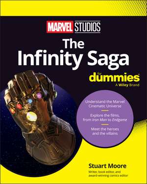 The Infinity Saga for Dummies de Stuart Moore