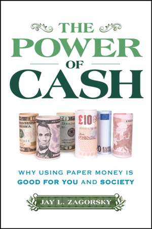 The Power of Cash de Jay L Zagorsky