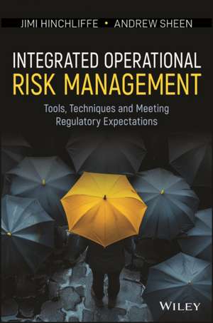 Integrated Operational Risk Management de Andrew Sheen