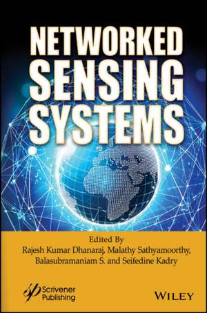 Networked Sensing Systems de Rajesh Kumar Dhanaraj