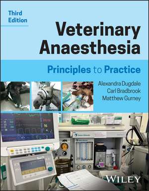Veterinary Anaesthesia de Alexandra Dugdale