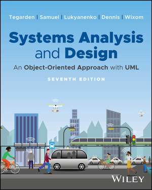 Dennis, A: Systems Analysis and Design - An Object-Oriented
