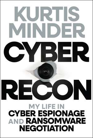 Cyber Recon de Kurtis Minder