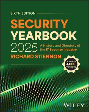Security Yearbook 2025 de Richard Stiennon