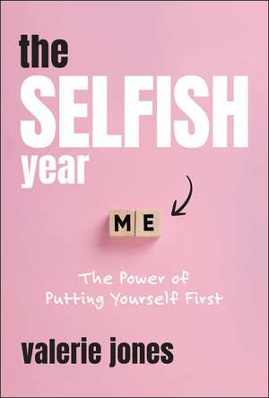 The Selfish Year de Valerie Jones