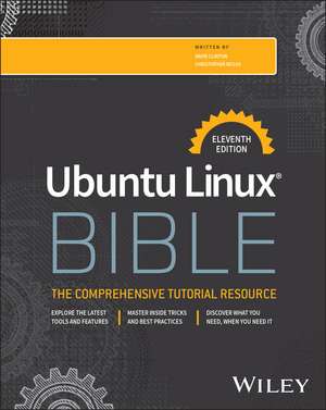 Ubuntu Linux Bible de Christopher Negus