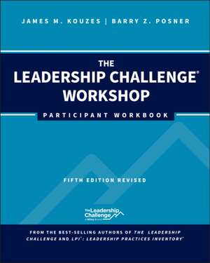 The Leadership Challenge Workshop de James M. Kouzes