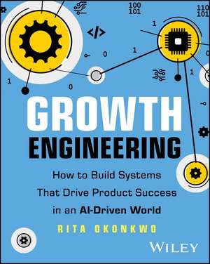 Growth Engineering de Rita Okonkwo