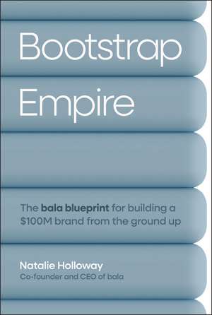 Bootstrap Empire de Natalie Holloway
