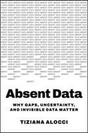 Absent Data de Tiziana Alocci