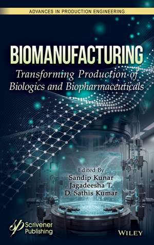 Biomanufacturing de D. Sathis Kumar
