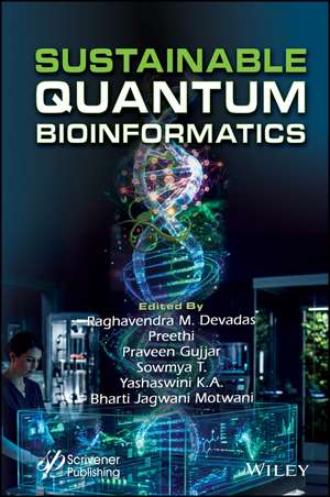 Sustainable Quantum Bioinformatics de Praveen Gujjar