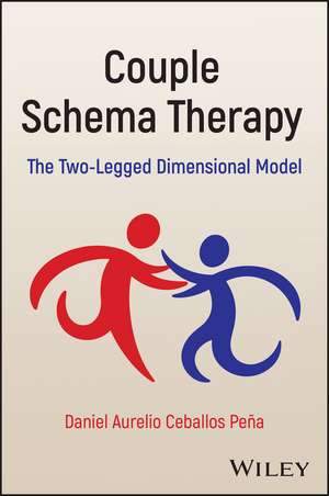 Couple Schema Therapy de Daniel Aurelio Ceballos Pena