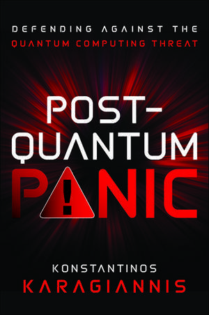 Post Quantum Panic de Konstantinos Karagiannis