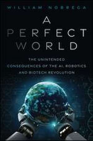 A Perfect World de William Nobrega