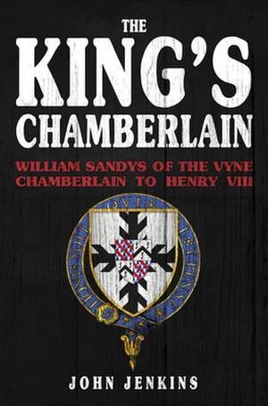 The King's Chamberlain de John Jenkins