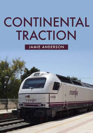 Continental Traction de Jamie Anderson