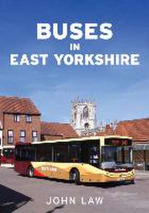 Buses in East Yorkshire de John Law