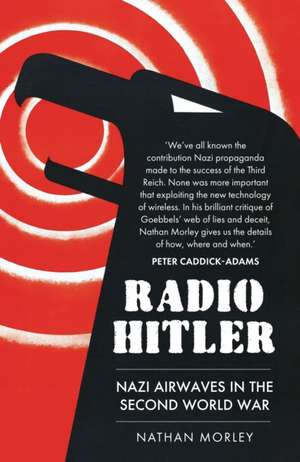 Radio Hitler de Nathan Morley