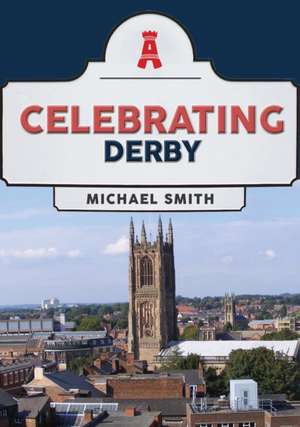 Celebrating Derby de Michael Smith