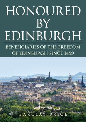 Honoured by Edinburgh de Barclay Price