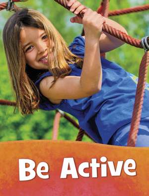 Be Active de Mari Schuh