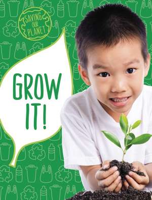 Grow It! de Mary Boone