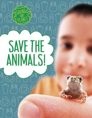 Save the Animals! de Mary Boone