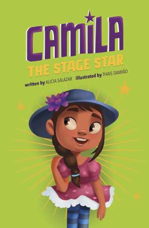 Camila the Stage Star de Alicia Salazar