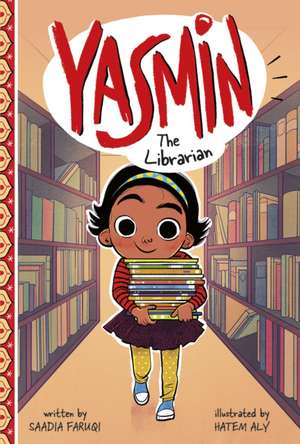 Yasmin the Librarian de Saadia Faruqi