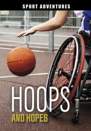 Hoops and Hopes de Jake Maddox