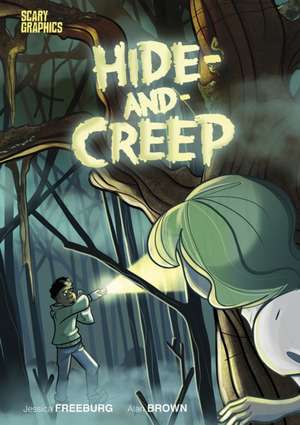 Hide-and-Creep de Jessica Freeburg