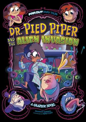 Dr. Pied Piper and the Alien Invasion de Brandon Terrell