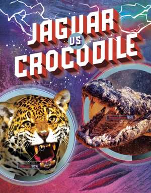 Jaguar vs Crocodile de Lisa M. Bolt Simons