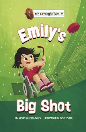 Emily's Big Shot de Bryan Patrick Avery