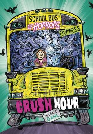 Crush Hour - Express Edition de Michael (Author) Dahl